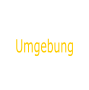 Umgebung